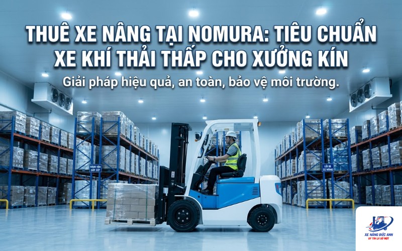 thuê xe nâng tại Nomura