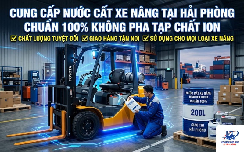 cung cấp nước cất xe nâng tại hải phòng