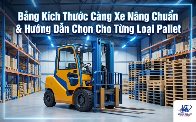 kich thước càng xe nâng